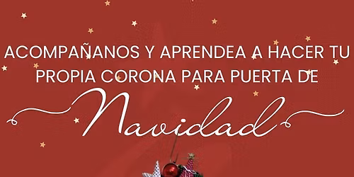 taller elaboraci\u00f3n de corona navide\u00f1a