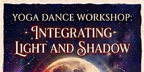 Yoga \/ Dance Workshop: Dazzling Obscurity