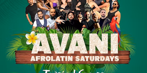 Avani Afrolatin Saturdays