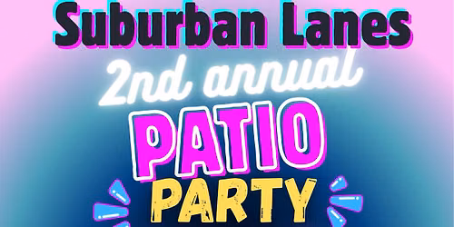 2nd Annual OUTDOOR Party!