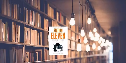 December Book Choice: Station Eleven by Emily St John Mandel