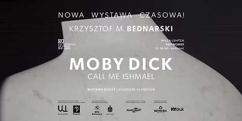 WERNISA\u017b | KRZYSZTOF M. BEDNARSKI | MOBY DICK. CALL ME ISHMAEL