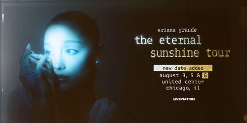 Ariana Grande - The Eternal Sunshine Tour
