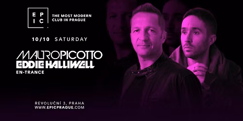 MAURO PICOTTO X EDDIE HALLIWELL | EN-TRANCE \u2192 EPIC Prague