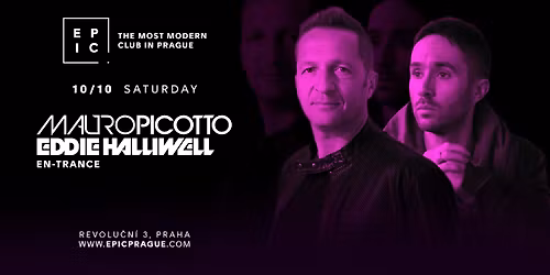 MAURO PICOTTO X EDDIE HALLIWELL | EN-TRANCE \u2192 EPIC Prague