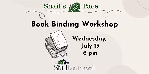 Snail's Pace: Book Binding Workshop