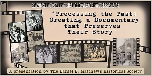 2025-2026 Program Series No. 4: \u201cProcessing the Past: Creating a Documentary..."