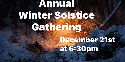 Annual Winter Solstice at October Gardens