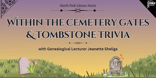 Within the Cemetery Gates & Tombstone Trivia