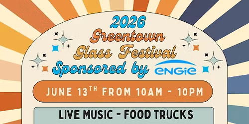 2026 Greentown Glass Festival