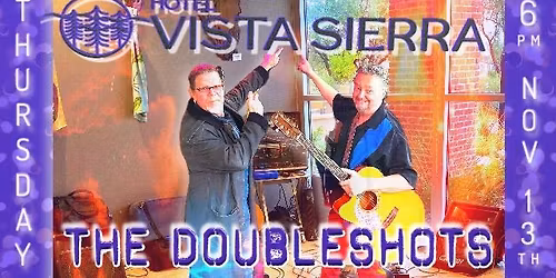 The DoubleShots at Hotel Vista Sierra