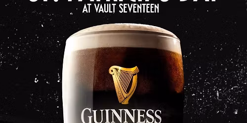 ST. PATRICK'S DAY AT Vault 17