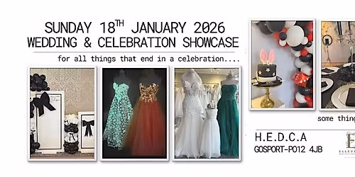 WEDDING & CELEBRATION SHOWCASE - SUNDAY 18TH JANUARY 2026-HEDCA PO12 4JB