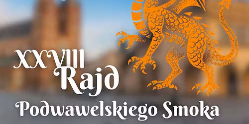 XXVIII Rajd Podwawelskiego Smoka