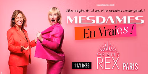 Mesdames en vraies : Spectacle 