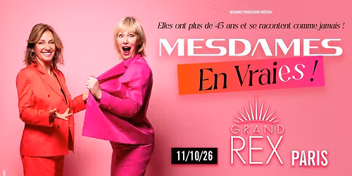 Mesdames en vraies : Spectacle