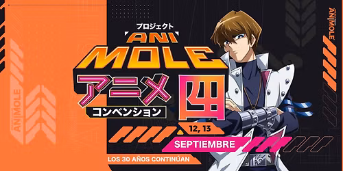 AniMole 4 -\u00a1Sigue el festejo por los 30 a\u00f1os de La Mole!