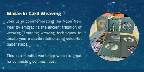 Matariki Card Weaving @ Papakura Library