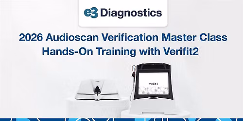 2026 Audioscan Verification Master Class - e3 Diagnostics