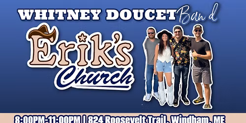 Whitney Doucet Band \/\/ Erik's Church