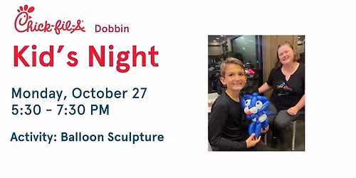 Kid's Night at Chick-fil-A Dobbin