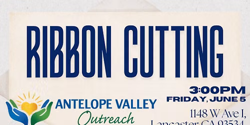 Ribbon Cutting: Antelope Valley Outreach 