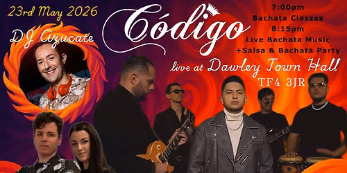 \ud83d\udca5\ud83c\udfb8LIVE BACHATA SPECIAL with C\u00d3DIGO!\ud83c\udfa4\ud83d\udca5 Feat. Andrei & Lavinia \ud83d\udc83\ud83d\udd7a + DJ Azucate \ud83e\ude87 23\/5\/26 \ud83d\udc26\u200d\ud83d\udd25