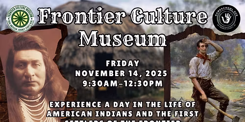 Frontier Culture Museum Field Trip