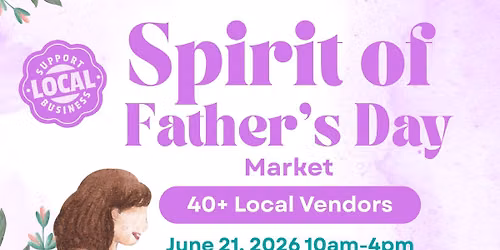 The Spirit of Father\u2019s Day Market