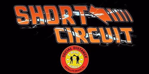 Short Circuit at Social Distance