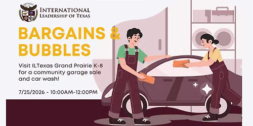Bargains and Bubbles at ILTexas Grand Prairie K-8