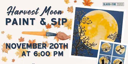 Harvest Moon - Paint + Pint