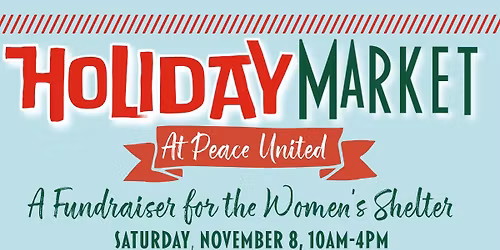 Peace United Holiday Market!
