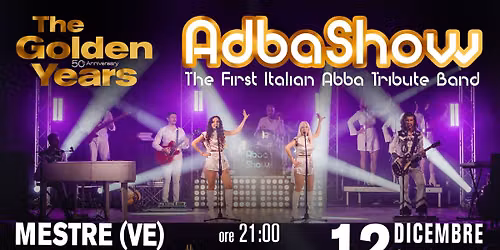 ABBA SHOW "The Golden Years" - Teatro Corso, Mestre