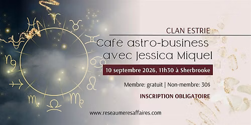 Caf\u00e9 astro-business Jessica Miquel- Clan Estrie