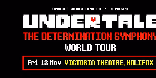 Undertale: The Determination Symphony World Tour