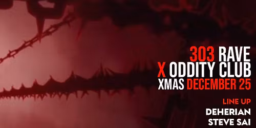 303 Rave Xmas at Oddity Club Athens