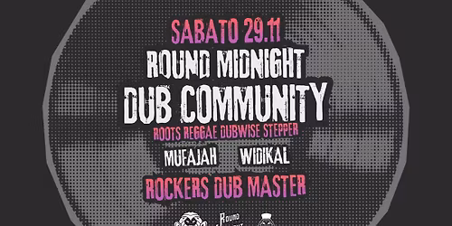 ROUND MIDNIGHT DUB COMMUNITY - Rockers Dub Master -Widikal - Mufajah