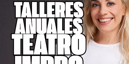 IMPRO TEATRAL Talleres Anuales