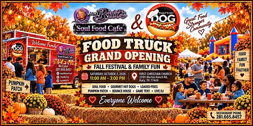 Aunt Bill\u2019s Soul Food & That\u2019s My Dog Food Truck Grand Opening