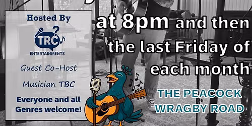 \ud83c\udf99 Friday Open Mic @ The Peacock \ud83e\udd9a 