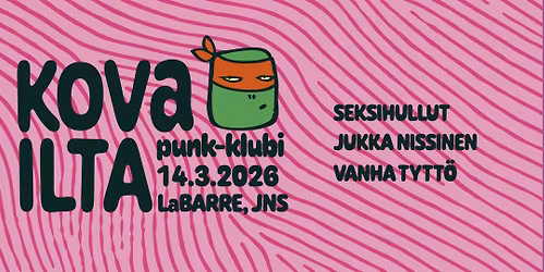 KOVA ILTA - SEKSIHULLUT, JUKKA NISSINEN, VANHA TYTTÖ