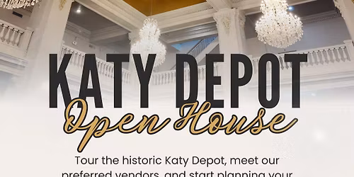 The Katy Depot Venue Open House