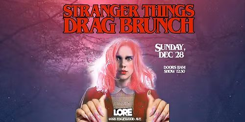 Stranger Things Drag Brunch