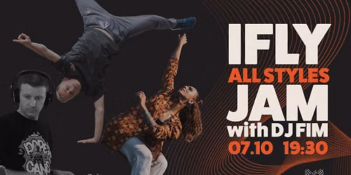 IFLY ALL STYLES JAM with DJ FIM