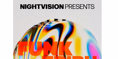 NIGHTVISION Presents: Funk Tribu