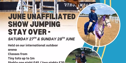 JUNE UNAFFILIATED SHOW JUMPING STAY OVER