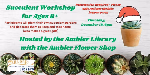Succulent Workshop for Ages 8+