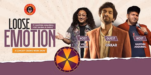 Loose Emotions By Kaustubh & Vidit Ft.Onkar