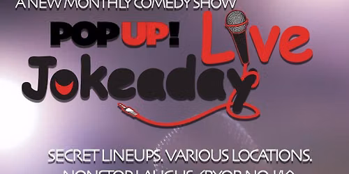 Jokeaday POP UP Live\u203c\ufe0f